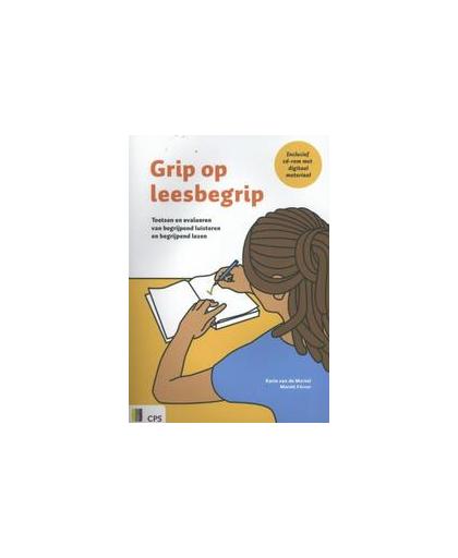Grip op leesbegrip. toetsen en evalueren van begrijpend luisteren en begrijpend lezen, Van de Mortel, Karin, Paperback