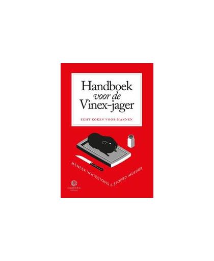Handboek voor de Vinex-jager. Wateetons, Meneer, Paperback
