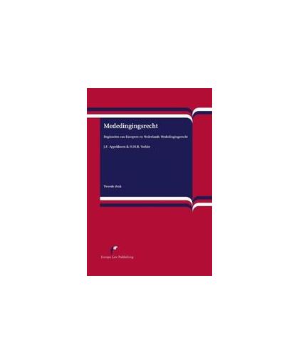 Mededingingsrecht. beginselen van Europese en Nederlandse mededingingsrecht, Vedder, Hans H. B., Paperback