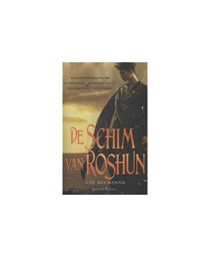 De schim van Roshun. Het hart van de wereld, Col Buchanan, Paperback