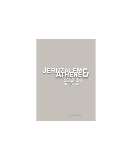 Jeruzalem en Athene. een blijvende worsteling in de theologie, Ouwendorp, C., Paperback
