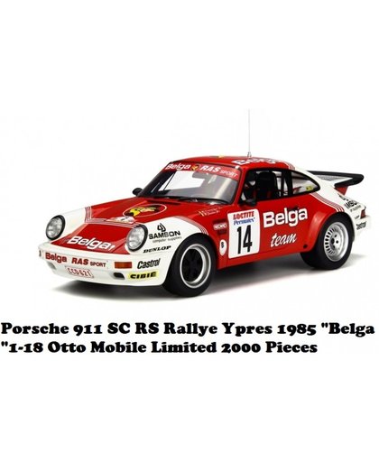 Porsche 911 SC RS Rallye Ypres 1985 "Belga "1-18 Otto Mobile Limited 2000 Pieces