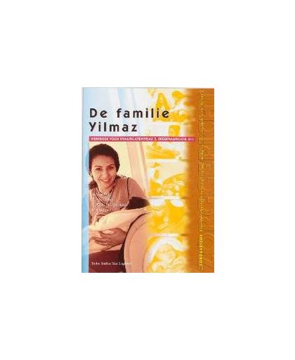 De familie Yilmaz. werkboek voor kwalificatieniveau 3 delkwalificatie 311, N. Halem, Paperback