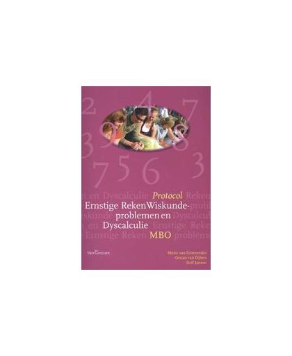 Protocol ernstige reken wiskunde - problemen en dyscalculie mbo: Mbo. Mieke van Groenestijn, Paperback