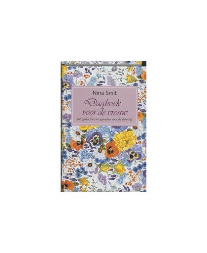 Dagboek voor de vrouw. 365 gedachten en gebeden voor de stille tijd, Smit, Noëlle, Hardcover