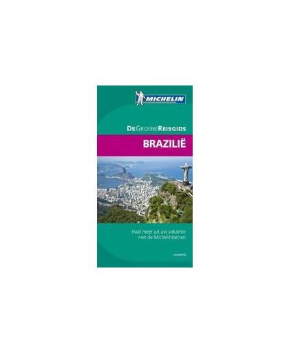De Groene Reisgids Brazilie. Groene Michelingids, Paperback