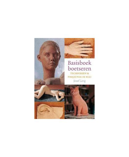 Basisboek boetseren. technieken & projecten in klei, Lang, Josef, Paperback