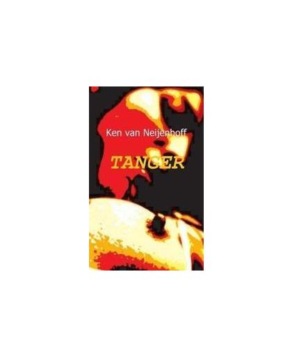 Tanger. Neijenhoff, Ken van, Paperback