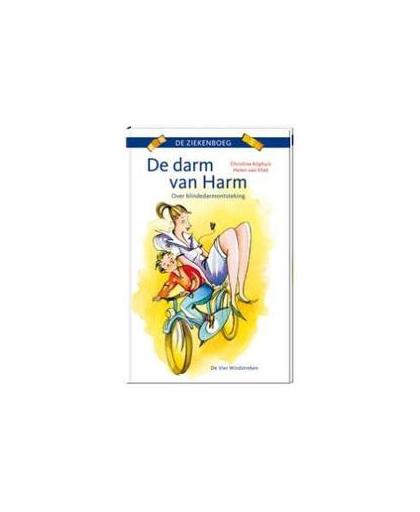 De darm van Harm. over blindedarmontsteking, Kliphuis, Christine, Hardcover