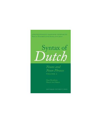 Syntax of Dutch: Nouns and noun phrases volume 2. Comprehensive Grammar Resources, Marcel Den Dikken, Hardcover