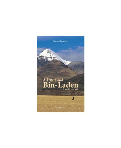 A Poet and Bin-Laden. Ismailov, Hamid, Paperback