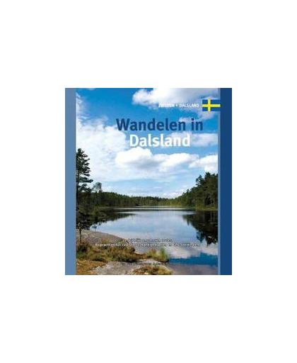 Wandelen in Dalsland. Zweden Dalsland, Van Bodengraven, Paul, Paperback
