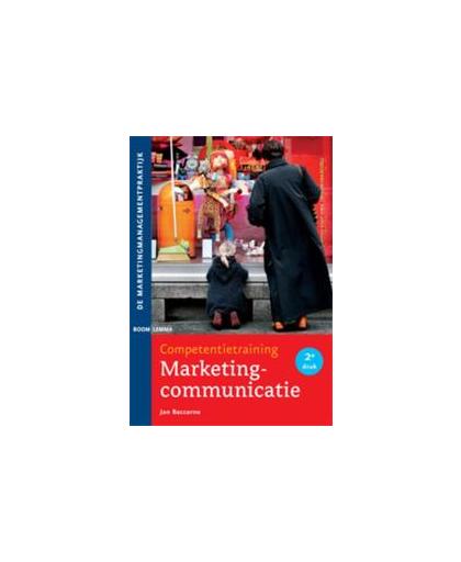 Marketingcommunicatie. Competentietraining, Jan Baccarne, Paperback