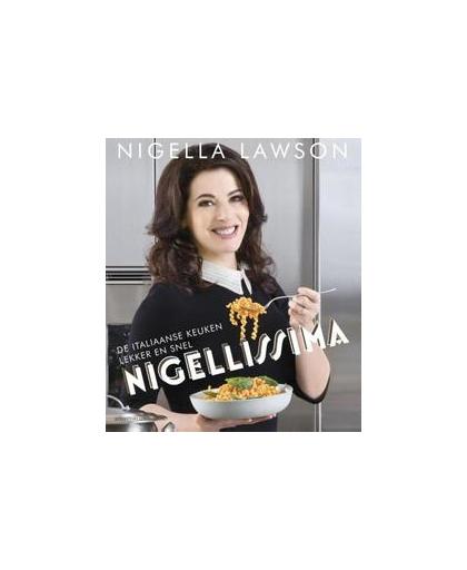 Nigellissima. de Italiaanse keuken lekker en snel, Nigella Lawson, Hardcover