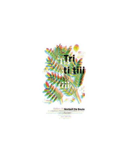 Tri ti tiii. een liedboek, Norbert De Beule, Paperback