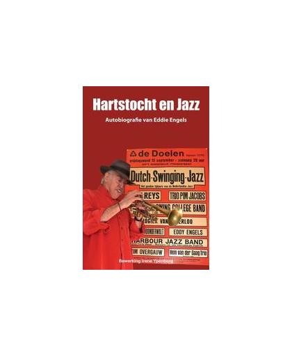 Hartstocht en jazz. autobiografie van Eddie Engels, Engels, Eddie, Paperback