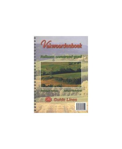 Vakwoordenboek: Italiaans onroerend goed. nederlands-Italiaans / Italiaans - Nederlands, P.L. Gillissen, Hardcover