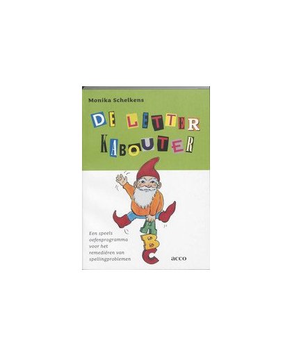 De letterkabouter. een speels oefenprogramma voor het remedieren van spellingsproblemen, SCHELKENS, MONIKA, onb.uitv.