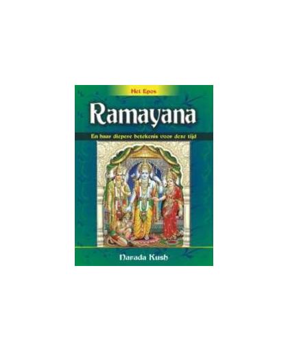 Ramayana. en haar diepere betekenis, Na¯rada Kush, Hardcover