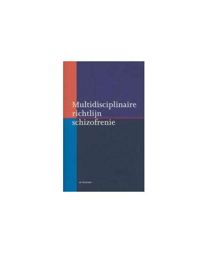 Multidisciplinaire richtlijn schizofrenie. Paperback