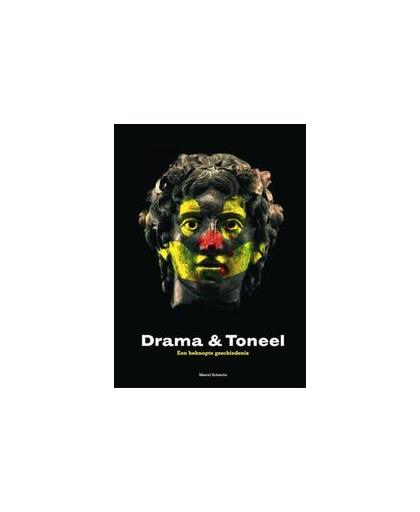 Drama & Toneel. een beknopte geschiedenis, Schmeits, Marcel, Paperback