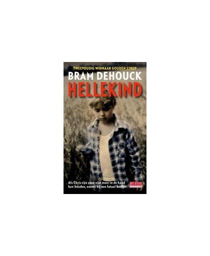 Hellekind. Dehouck, Bram, Paperback