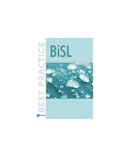 BiSL - Een framework voor business informatiemanagement.. 2de, herziene druk, Van der Pols, Remko, Paperback