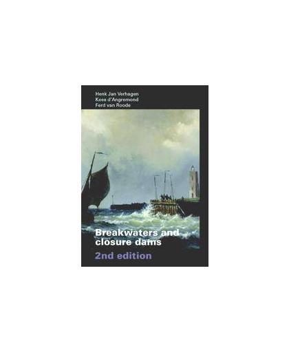 Breakwaters and closure dams. Verhagen, H.J., Hardcover