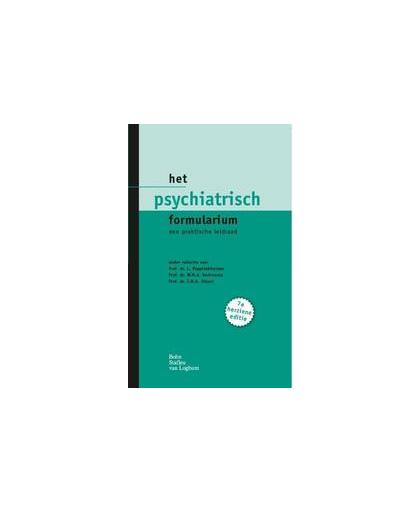 Het psychiatrisch formularium. een praktische leidraad, Verhaak, P.F.M., Paperback