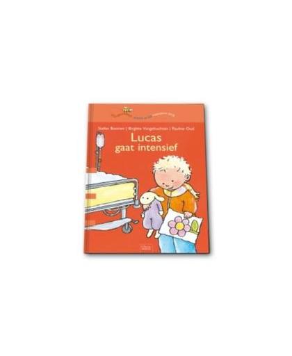 Lucas gaat intensief. Bij de hand, Vangehuchten, Birgitte, Hardcover