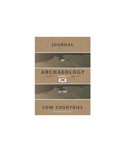 Journal of Archaeology in the Low Countries 2011 - 1. Paperback