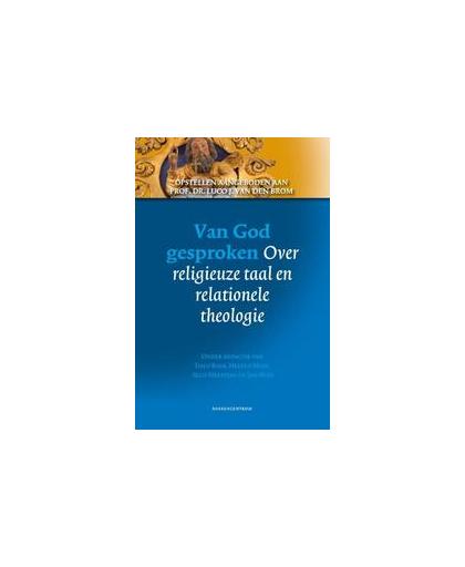 Van god gesproken. over religieuze taal en relationele theologie, Paperback