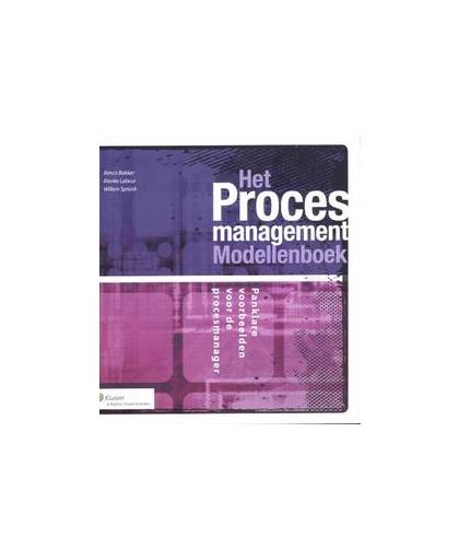 Het procesmanagement modellenboek. panklare voorbeeldmodellen voor de procesmanager, Renco Bakker, Hardcover