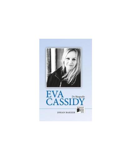 Eva Cassidy. de biografie, Johan Bakker, Hardcover