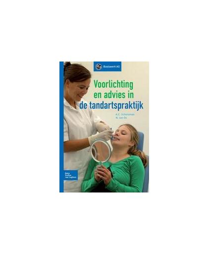Voorlichting en advies in de tandartspraktijk. Van Os, N., Paperback
