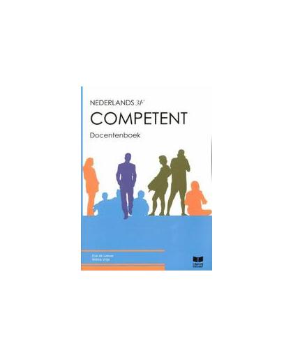Competent: Nederlands 3F: Docentenboek. Vrijs, Wilma, Hardcover