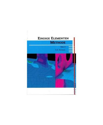 Eindige elementen methode: Deel 2. Hofman, G.E., Paperback