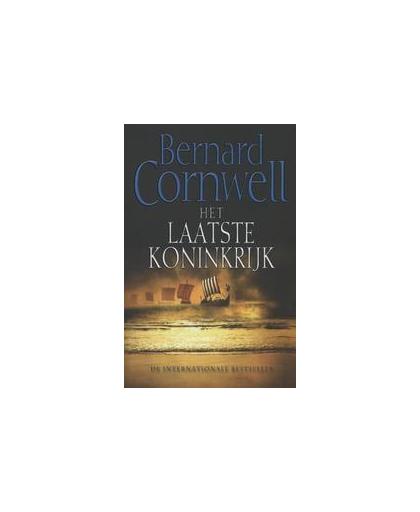 Het laatste koninkrijk. Cornwell, Bernard, Paperback