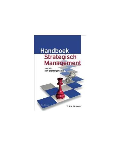 Handboek strategisch management. voor de non-profitorganisatie, Mouwen, Kees, Paperback