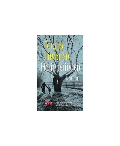 Herinneringen. roman, Torgny Lindgren, Hardcover