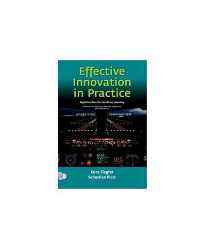 Effective innovation in practice, opportunities for hands-on learning. additional case-based and advanced assignments with elaborations, Slagter, J., Paperback