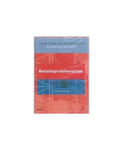Behandelprotocol: relatieproblematiek: Therapeutenboek en werkboek. Cognitieve gedragstherapie, Schaap, C.P.D.R., Paperback