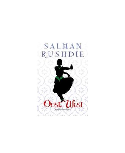 Oost, west. Salman Rushdie, Paperback
