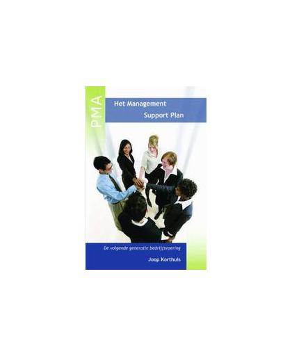 Het management Support Plan. de volgende generatie bedrijfsvoering, Korthuis, J., Paperback