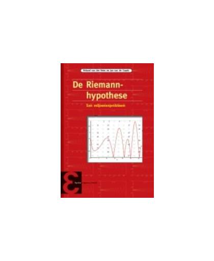 De Riemann-hypothese. een miljoenenprobleem, Veen, Roland van der, Paperback