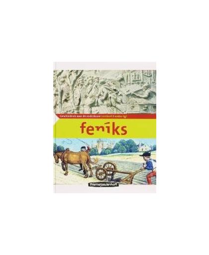 Feniks: 1 Vmbo-kgt: Leesboek. geschiedenis voor de onderbouw, Dekkers, C., Hardcover