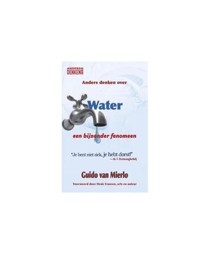 Water. een bijzonder fenomeen, Van Mierlo, Guido, Paperback