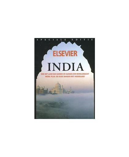 India. hoe het land van Gandhi en Ganges een wereldmacht werd, plus: de oude banden met Nederland, Paperback