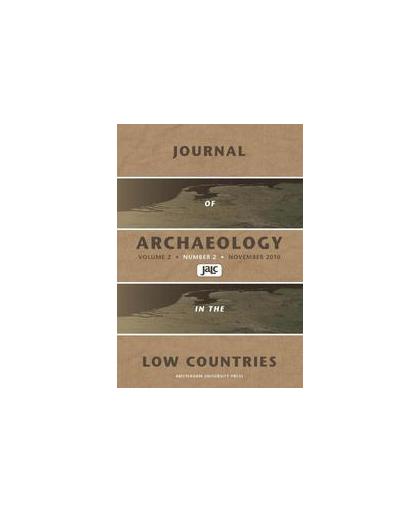Journal of Archaeology in the Low Countries 2010 - 2. 2010 - 2, Paperback
