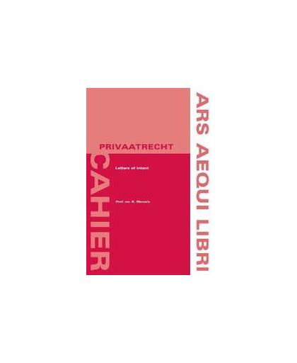 Letters of intent. Ars Aequi Cahiers - Privaatrecht, Wessels, B., Paperback